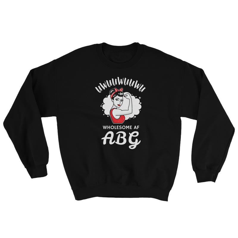 Wholesome AF ABG Strength Sweatshirt