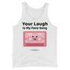 Cute Romance Your Laugh Is My Fave Song Tank