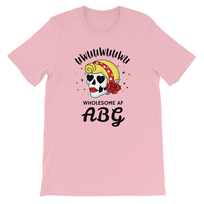Wholesome AF ABG For Life T-Shirt