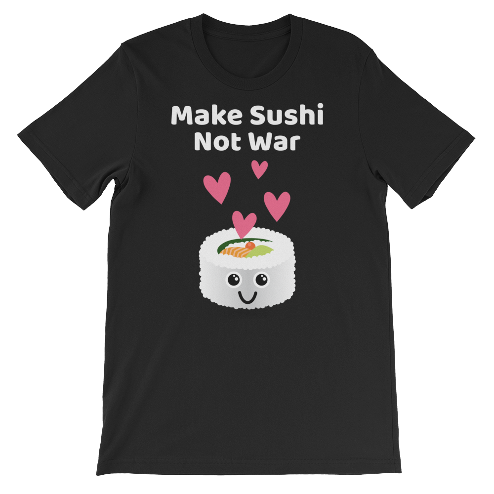 Cute Romance Make Sushi Not War T-Shirt