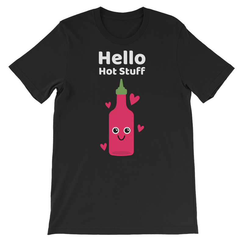 Cute Romance Hello Hot Stuff T-Shirt