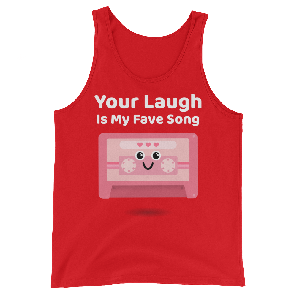 Cute Romance Your Laugh Is My Fave Song Tank