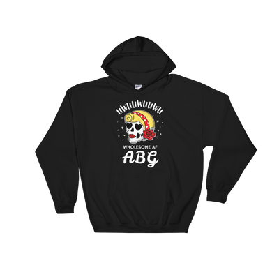 Wholesome AF ABG For Life Hoodie