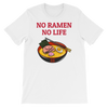Featured Foods No Ramen No Life T-Shirt
