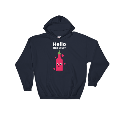 Cute Romance Hello Hot Stuff Hoodie