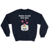 Cute Romance Make Sushi Not War Sweatshirt