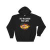 Featured Foods No Ramen No Life Hoodie