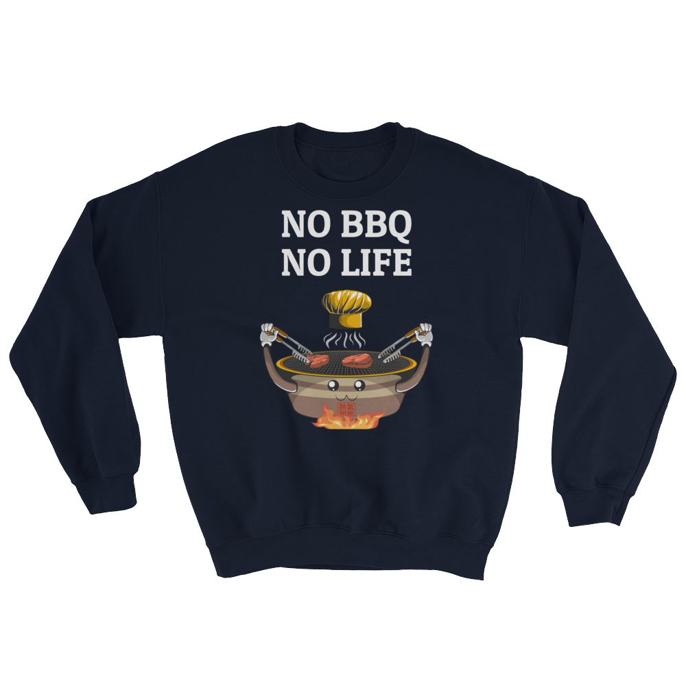 Featured Foods No BBQ No Life Sweatshirt