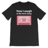 Cute Romance Your Laugh Is My Fave Song T-Shirt