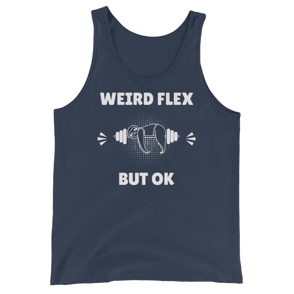 Weird Flex But OK Sloth Tank