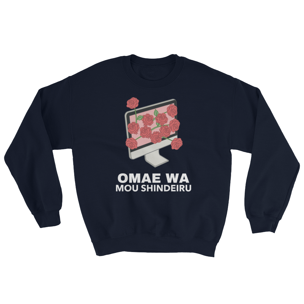 Retro Japan Omae Wa Mou Shindeiru Sweatshirt