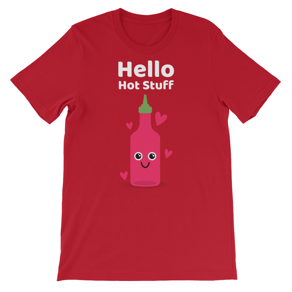 Cute Romance Hello Hot Stuff T-Shirt