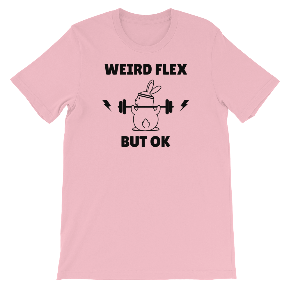 Weird Flex But OK Bunny T-Shirt