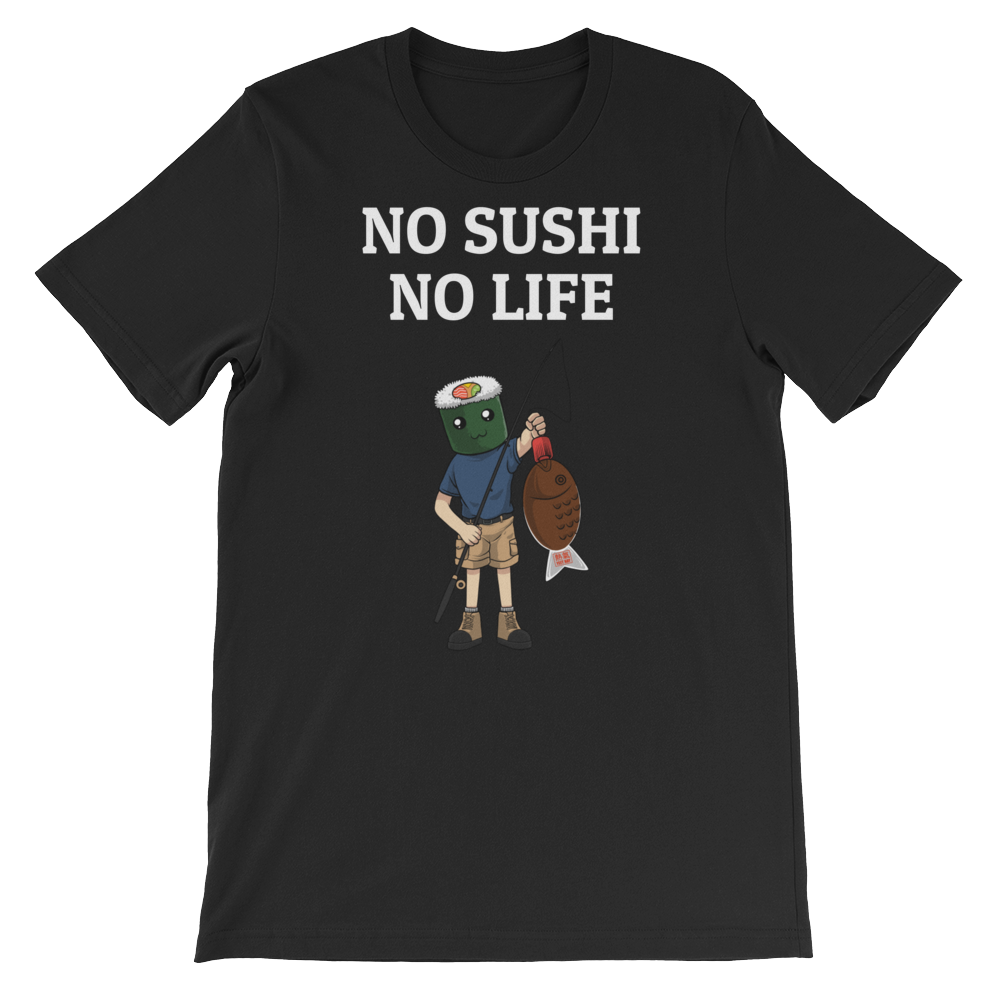 Featured Foods No Sushi No Life T-Shirt