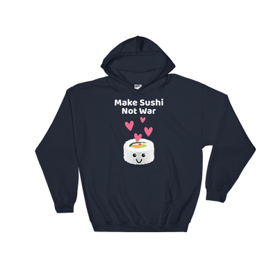Cute Romance Make Sushi Not War Hoodie
