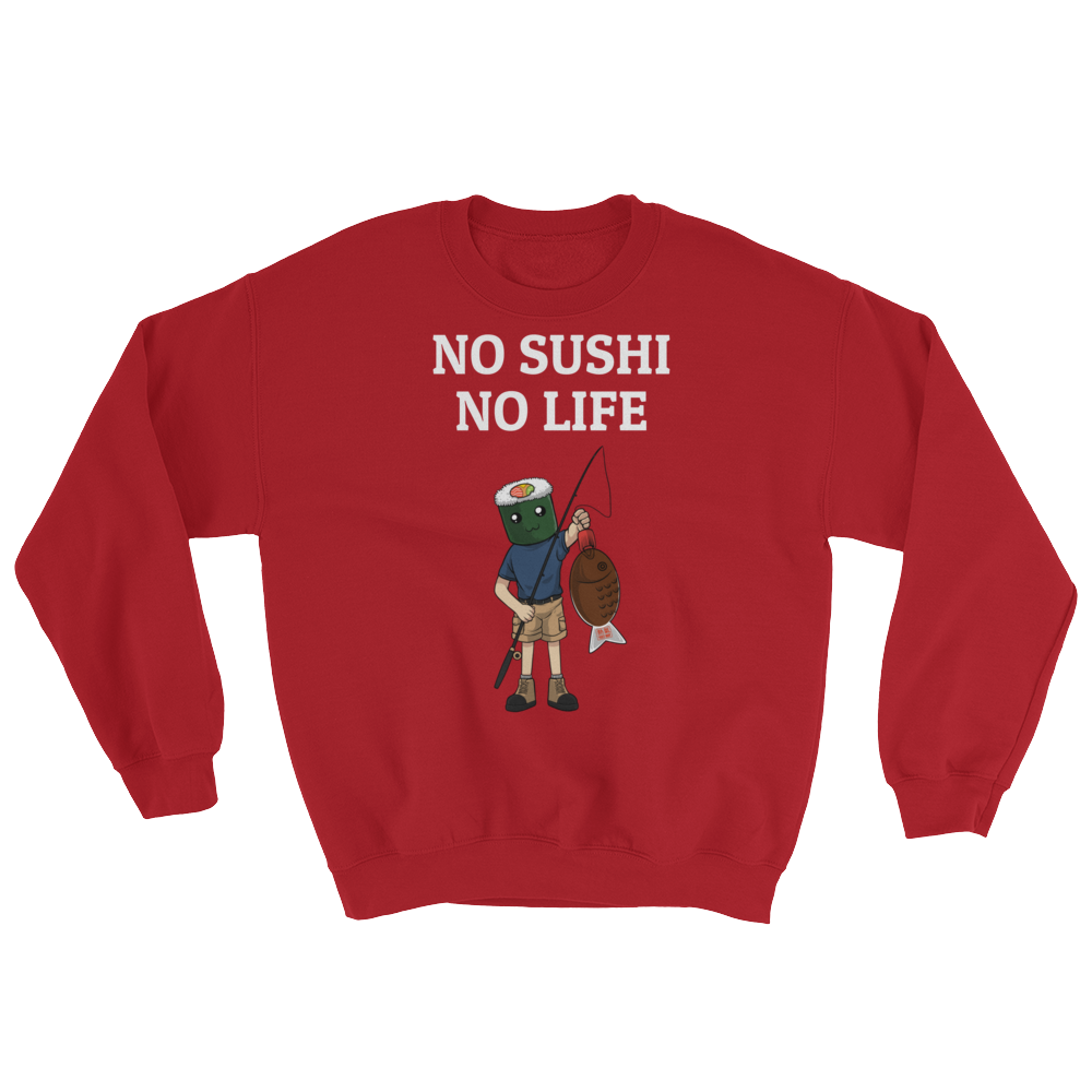 Featured Foods No Sushi No Life Sweatshirt