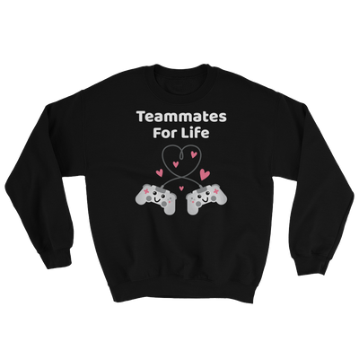 Cute Romance Teammates For Life Sweatshirt