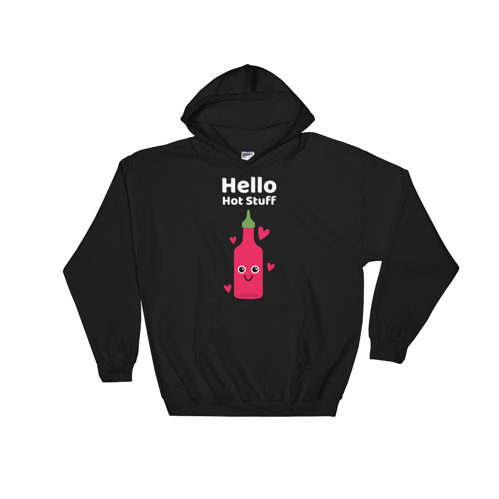 Cute Romance Hello Hot Stuff Hoodie