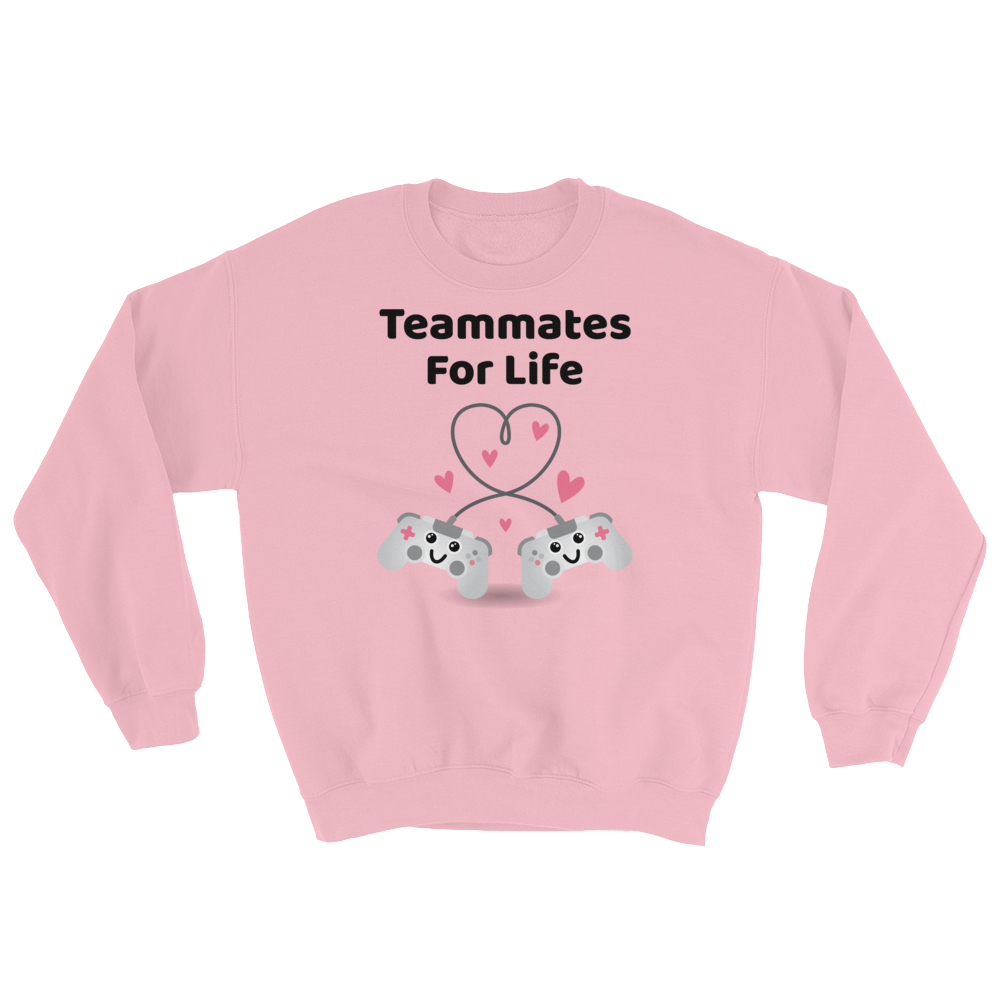 Cute Romance Teammates For Life Sweatshirt