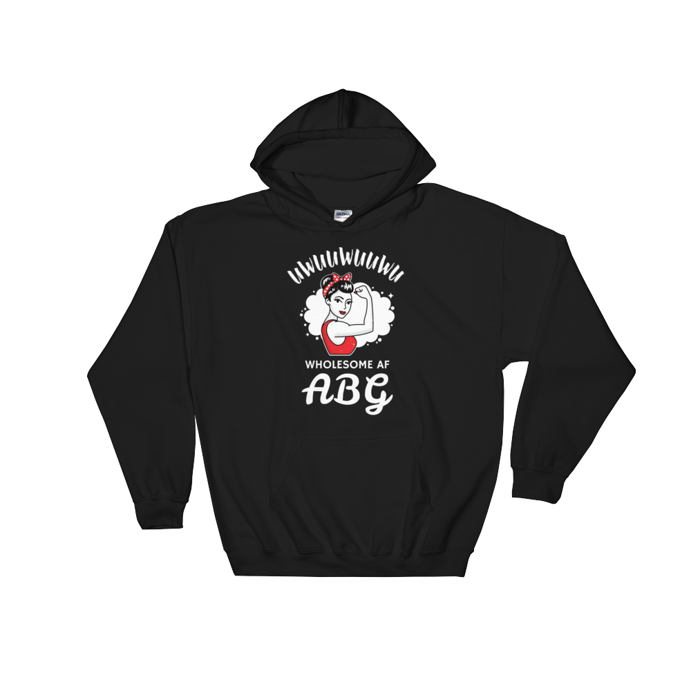 Wholesome AF ABG Strength Hoodie