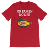 Featured Foods No Ramen No Life T-Shirt