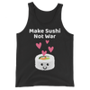 Cute Romance Make Sushi Not War Tank