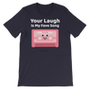 Cute Romance Your Laugh Is My Fave Song T-Shirt