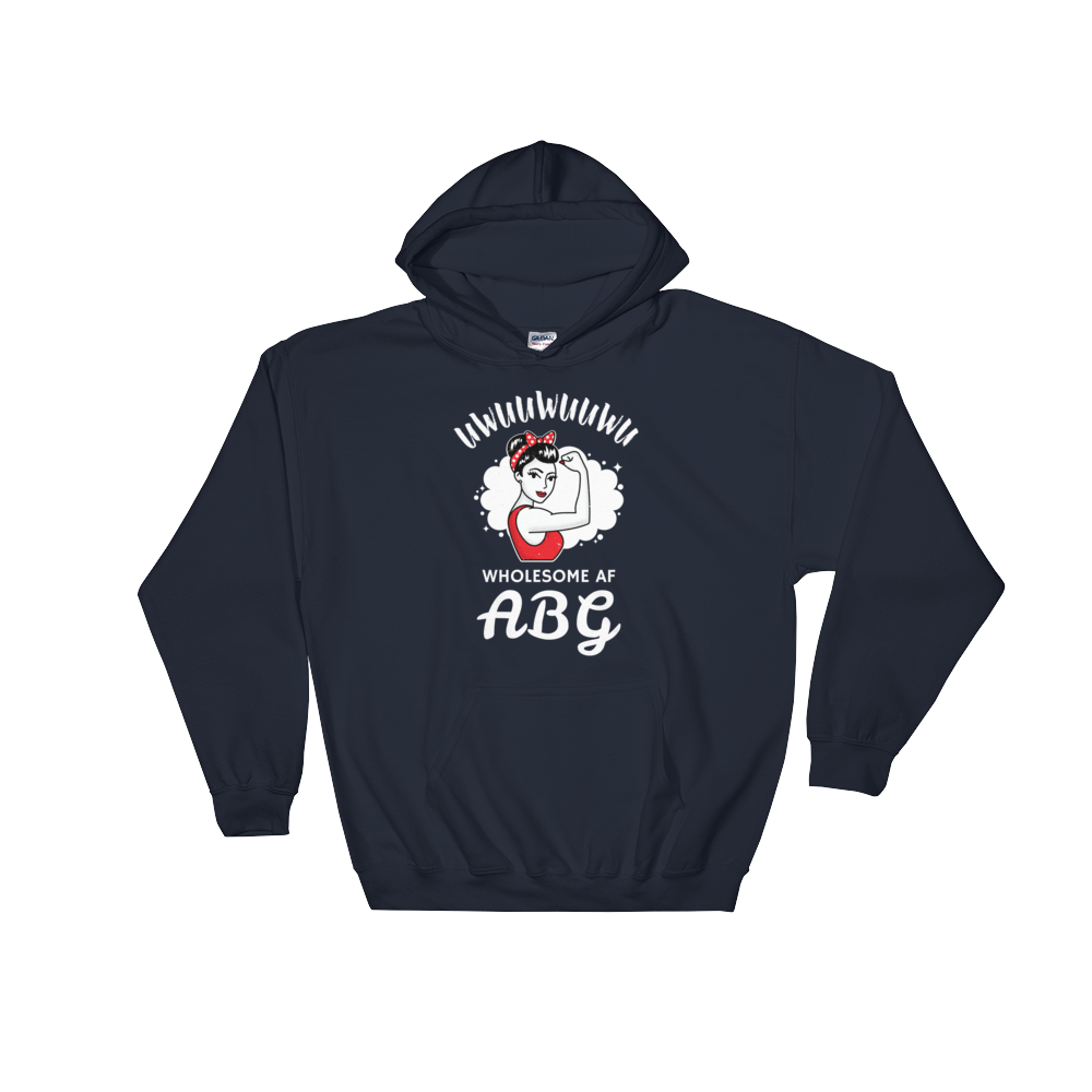 Wholesome AF ABG Strength Hoodie