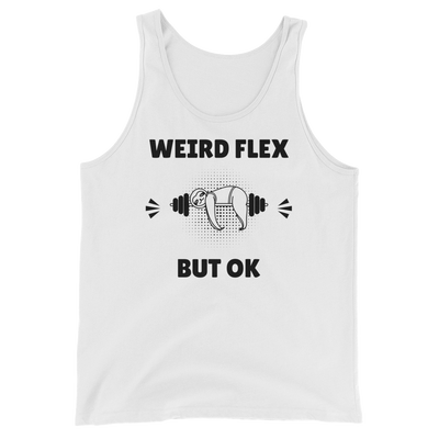 Weird Flex But OK Sloth Tank