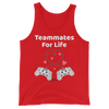 Cute Romance Teammates For Life Tank
