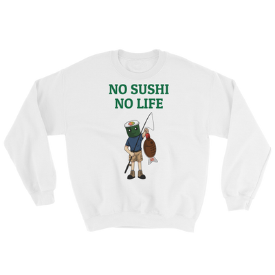 Featured Foods No Sushi No Life Sweatshirt