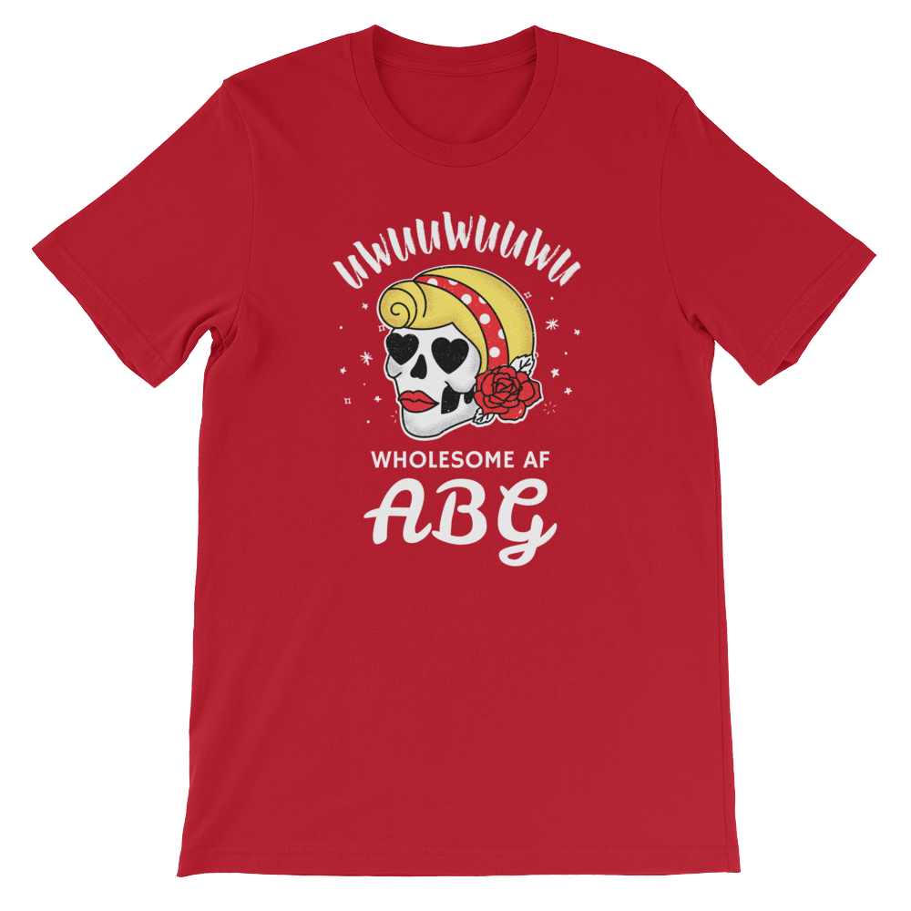 Wholesome AF ABG For Life T-Shirt
