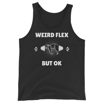 Weird Flex But OK Sloth Tank