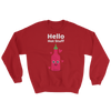 Cute Romance Hello Hot Stuff Sweatshirt