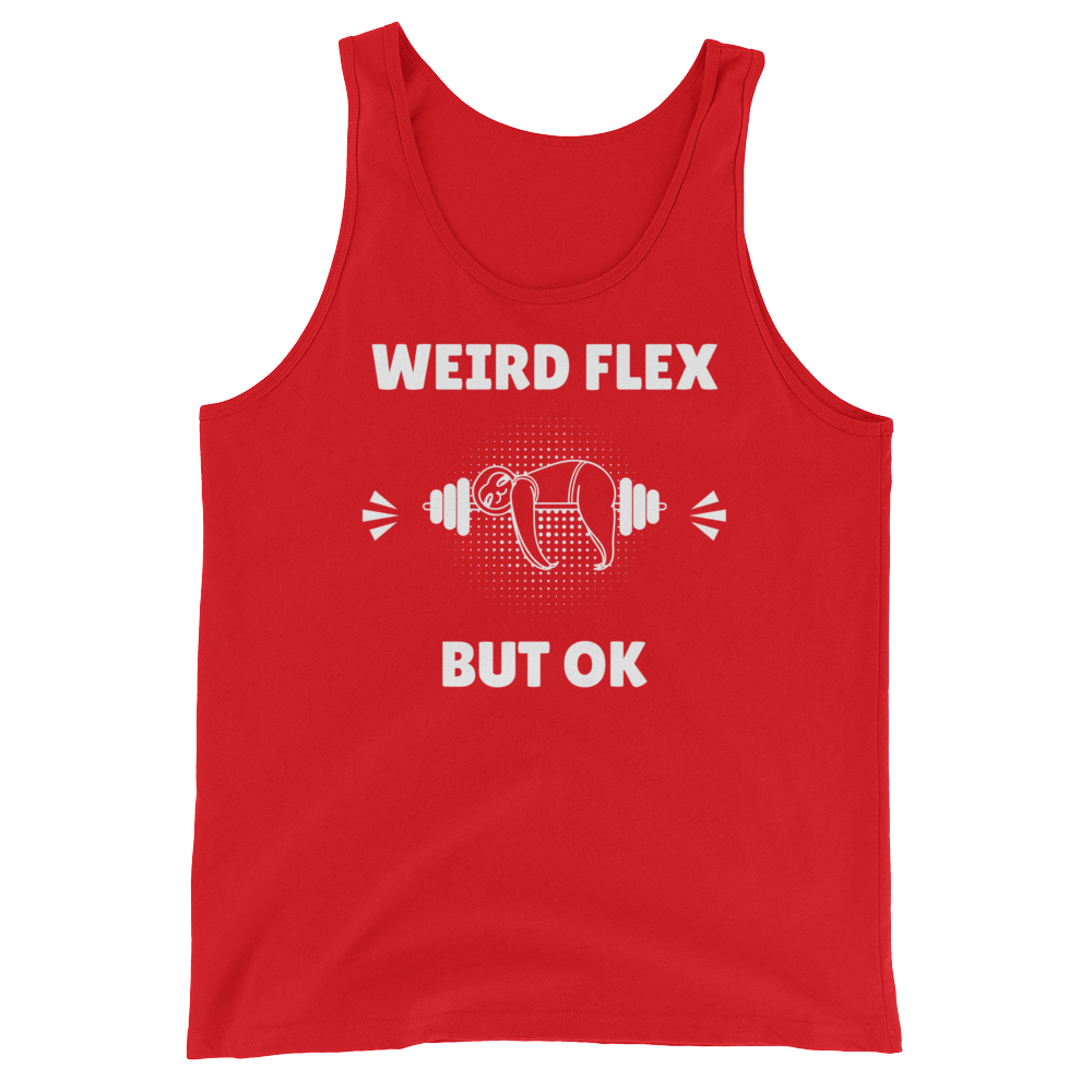 Weird Flex But OK Sloth Tank
