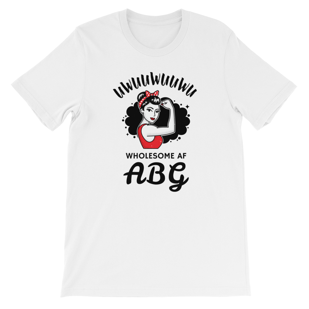 Wholesome AF ABG Strength T-Shirt