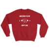 Weird Flex But OK Sloth Sweatshirt