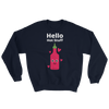Cute Romance Hello Hot Stuff Sweatshirt