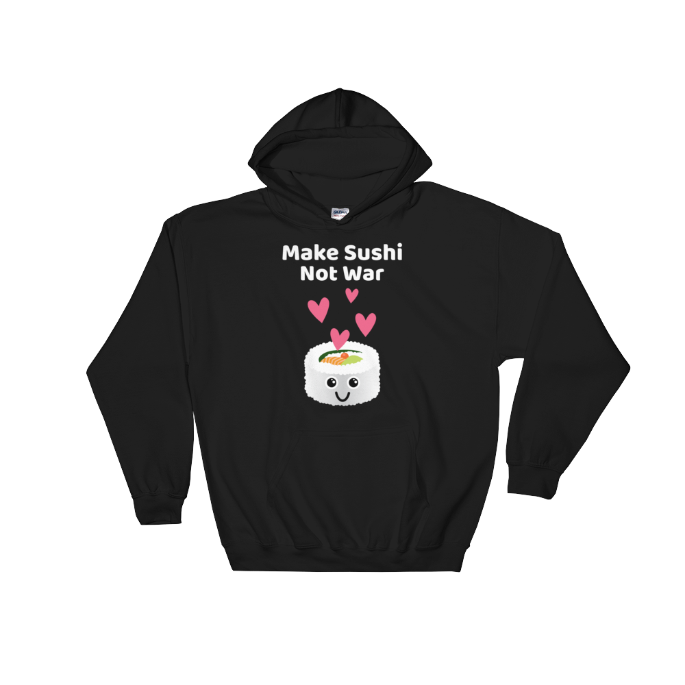 Cute Romance Make Sushi Not War Hoodie