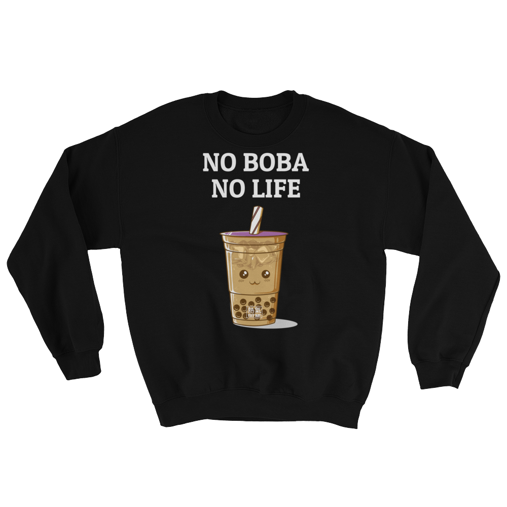 Featured Foods No Boba No Life Sweatshirt