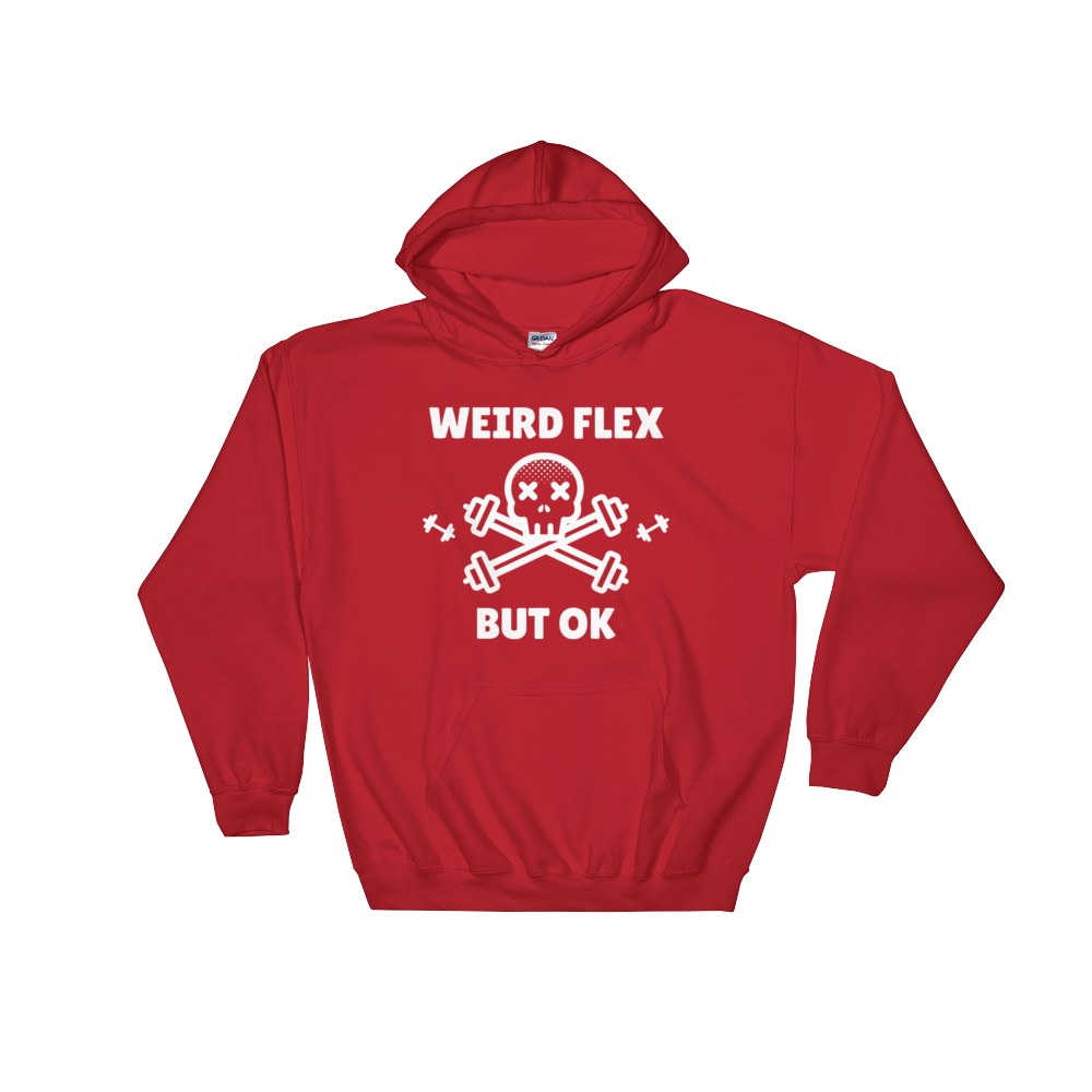 Weird Flex But OK Deadlift Hoodie