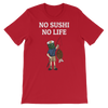 Featured Foods No Sushi No Life T-Shirt