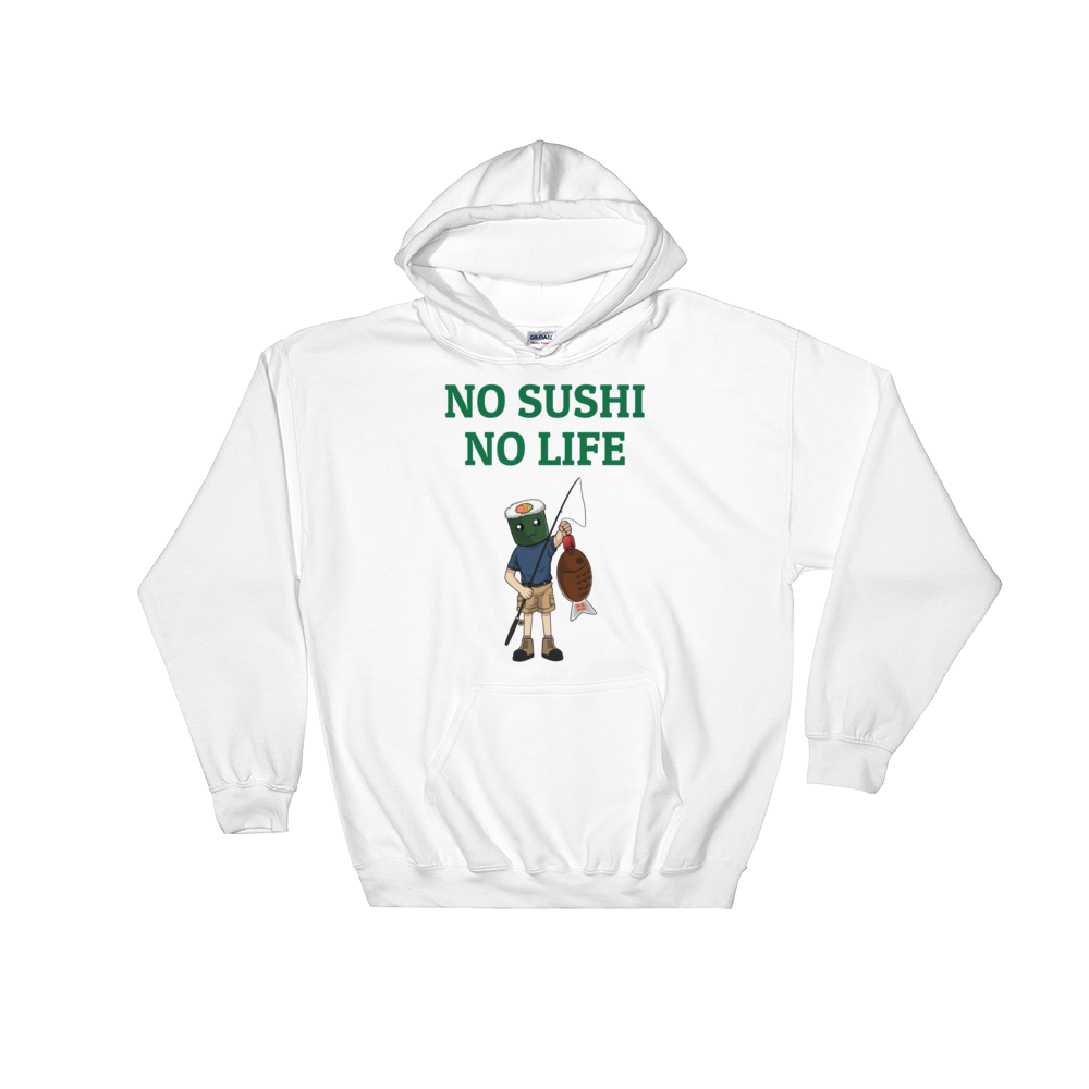 Featured Foods No Sushi No Life Hoodie