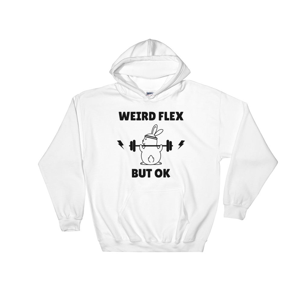Weird Flex But OK Bunny Hoodie