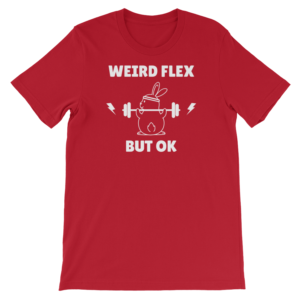 Weird Flex But OK Bunny T-Shirt
