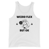 Weird Flex But OK Classy Tank
