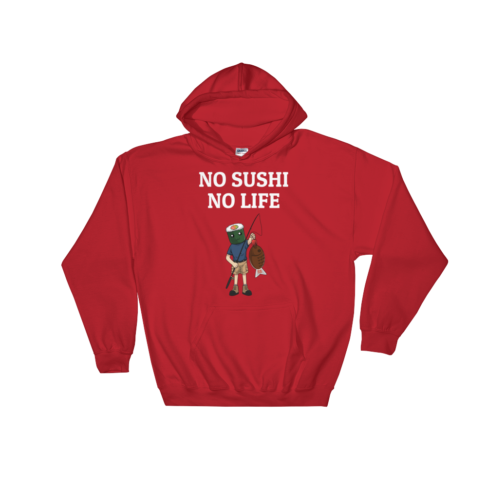 Featured Foods No Sushi No Life Hoodie