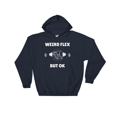 Weird Flex But OK Sloth Hoodie