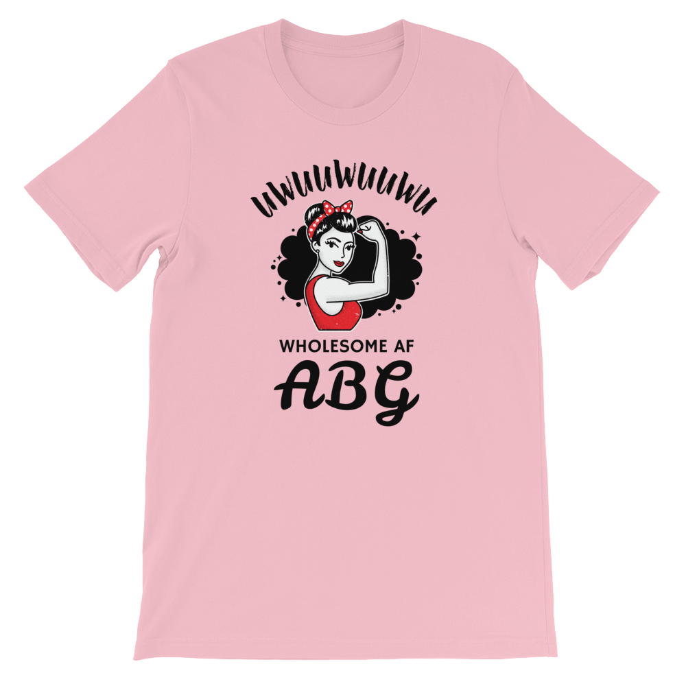 Wholesome AF ABG Strength T-Shirt